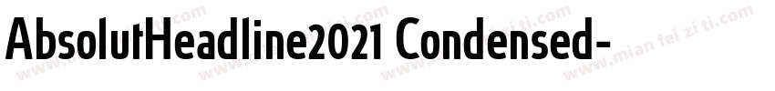 AbsolutHeadline2021 Condensed字体转换